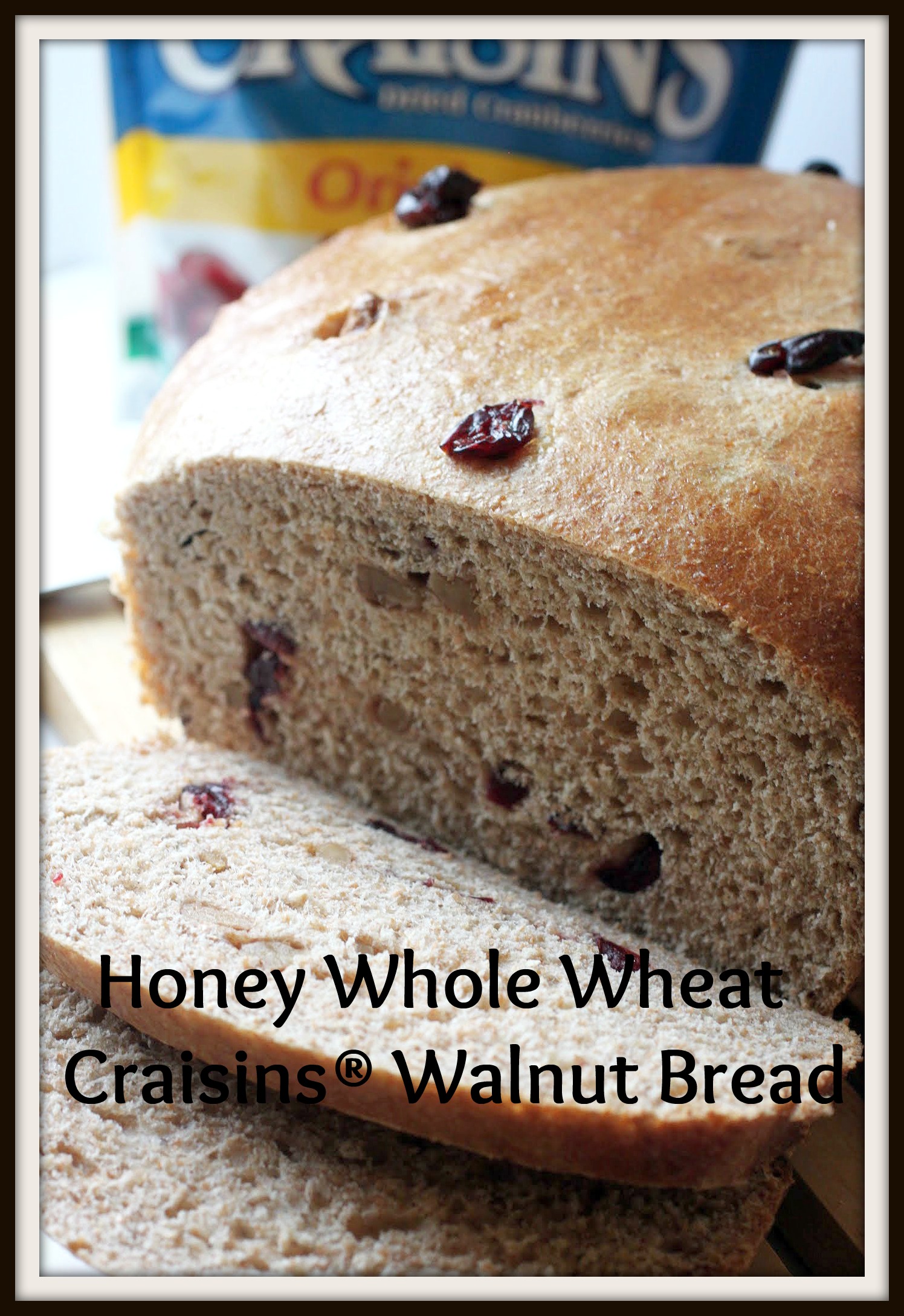 Honey Whole Wheat Craisins® Walnut Bread